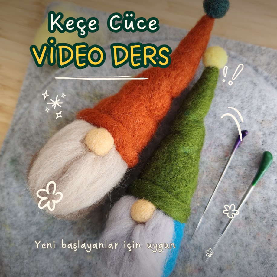 Keçe Cüce - VİDEO DERS